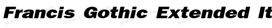 Francis Gothic Extended Italic字体转换